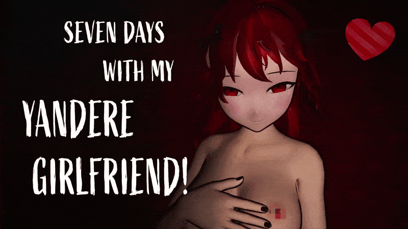 【PC生肉-3D游戏】与病娇女友共度七天 Seven Days With My Yandere Girlfriend! [v0.30]【500M】